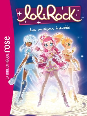 cover image of LoliRock 07--La maison hantée